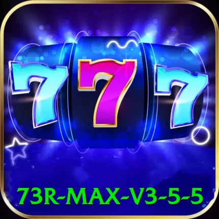 73r Max v3.5.5 - game